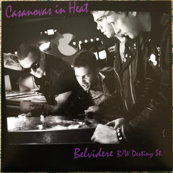 (image for) Casanovas in Heat - Belvidere 7 inch